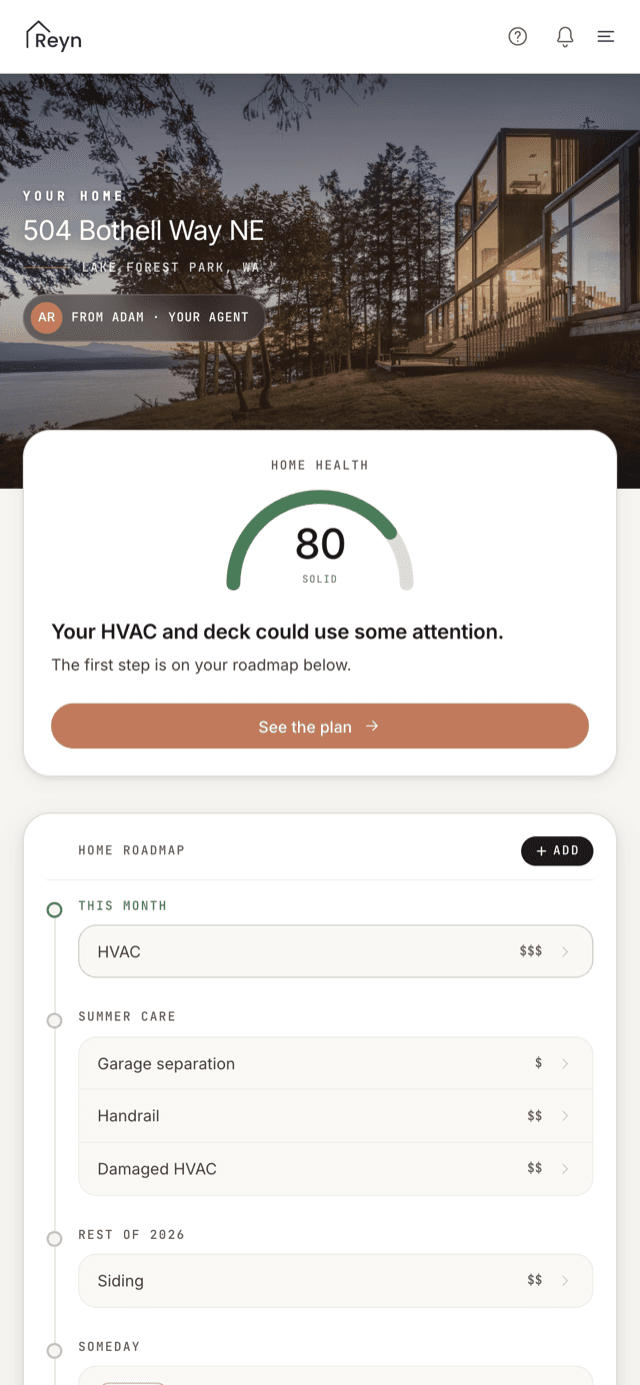 Reyn for homeowners: your home's health score and a season-by-season care roadmap, from your agent.